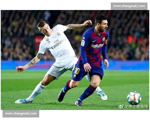 3月2日皇马巴萨世纪对决国家德比再燃西甲巅峰战荣耀之夜前瞻